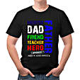 Personalised Dad Friend Teacher Black T Shirt