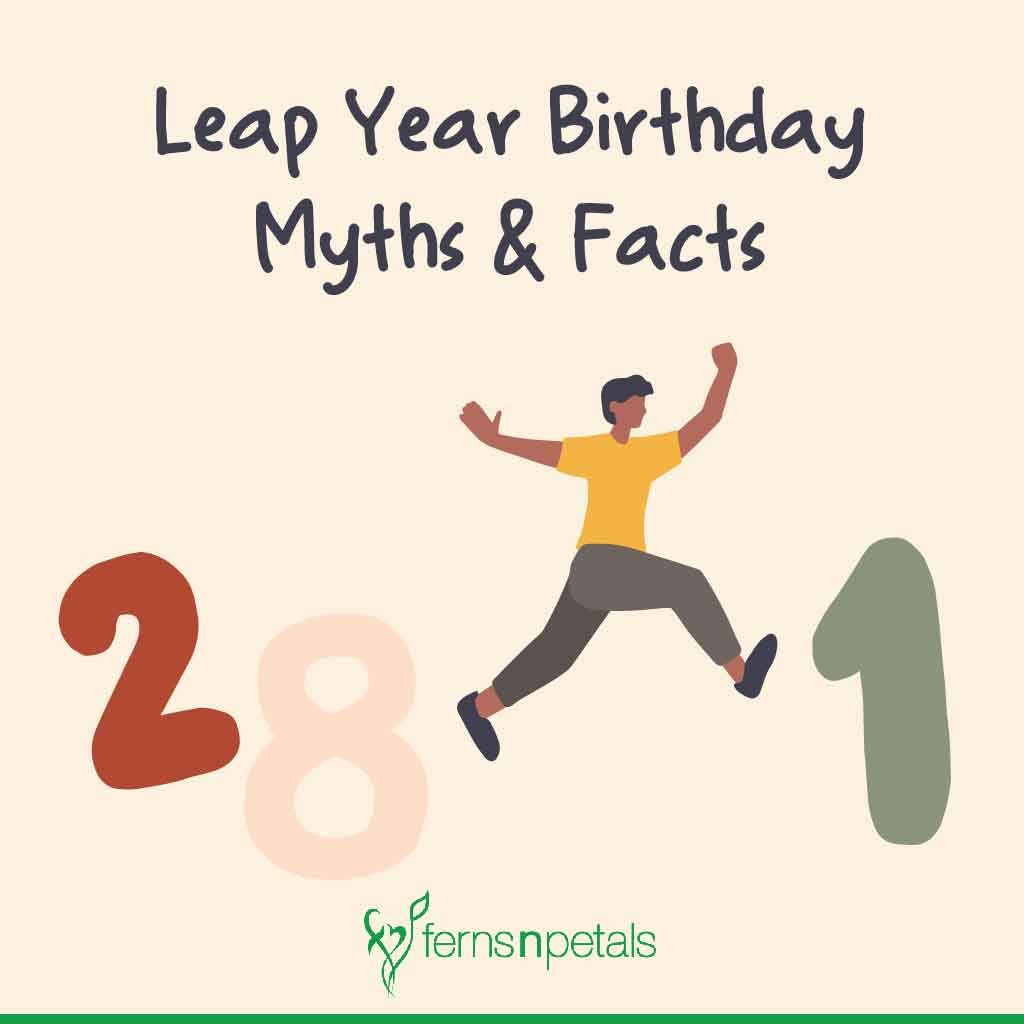 Leap Year Birthday Myths Facts