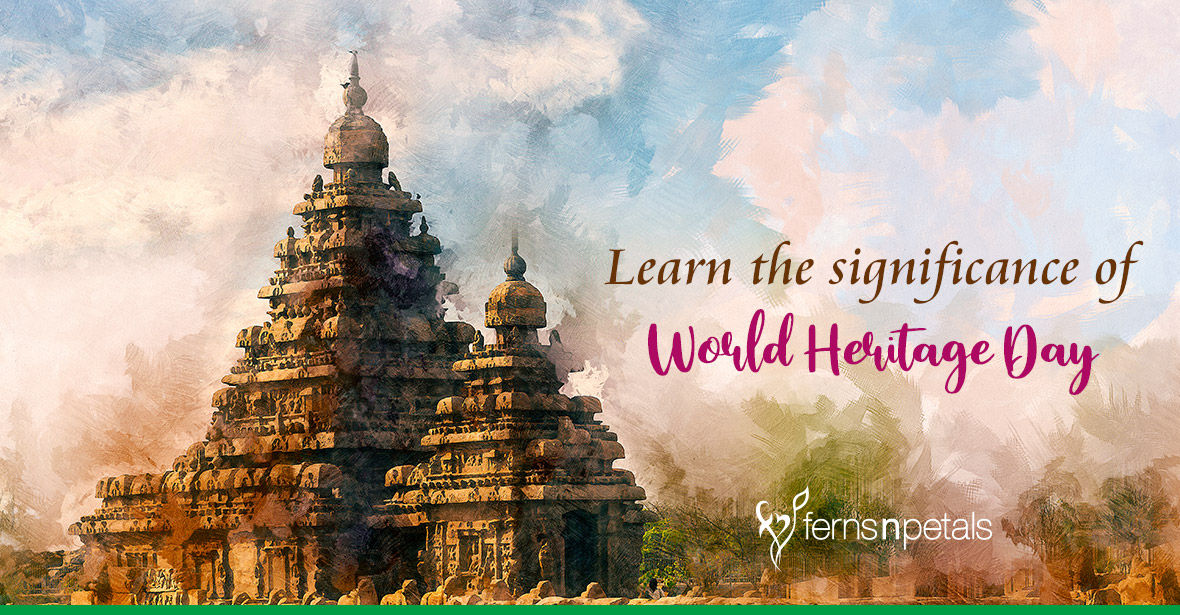 World Heritage Day History and Significance