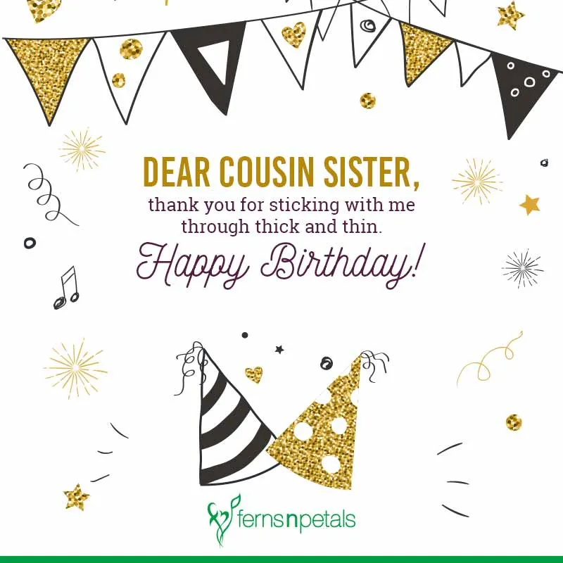 Best Happy Birthday Quotes, Wishes For Cousin Sister Ferns N Petals