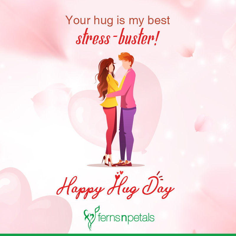 Happy Hug Day Quotes, Wishes & Images For Love | Ferns N Petals