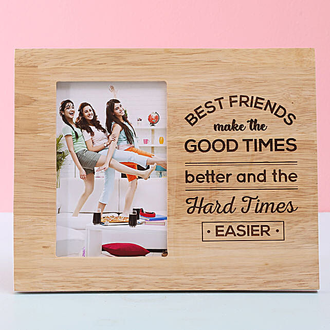 https://i1.fnp.com/images/pr/l/v20190730215337/personalised-wooden-photo-frame-for-best-friend_1.jpg